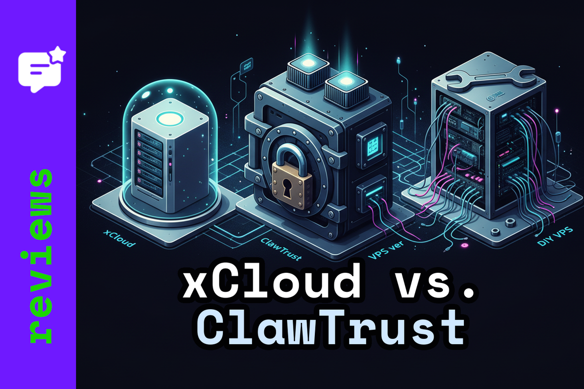 Managed OpenClaw hosting vs. DIY VPS: xCloud vs. ClawTrust vs. self-host